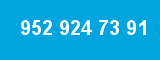 952 924 73 91